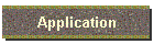 Application